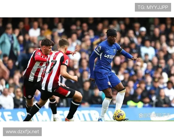 布伦特福德独特进攻套路助力球队持续提升竞技状态